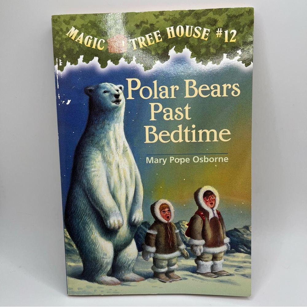Polar Bears Past Bedtime by Mary Pope Osborne Magic Tree House #12 1998